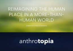 Anthrotopia